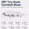DRT Tiny Klash Swimbait Blank Informations